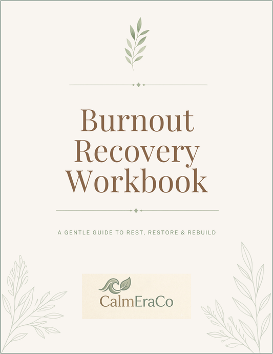 Burnout Recovery Workbook